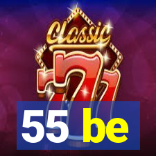 55 be
